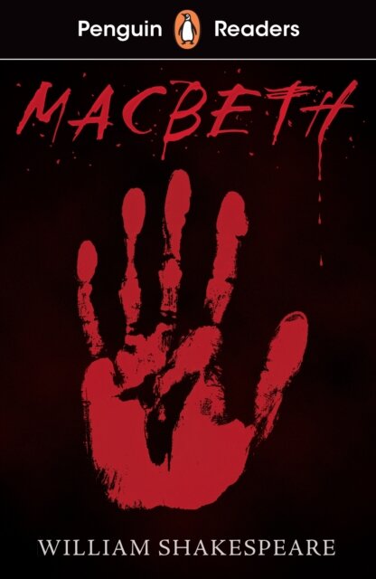 Penguin Readers Level 1: Macbeth (ELT Graded Readers)
