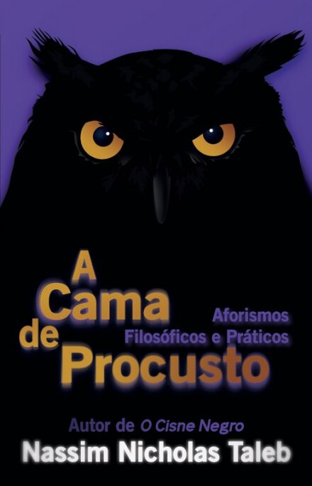 A Cama de Procusto - Aforismos filosóficos e práticos