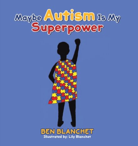 Maybe Autism Is My Superpower
