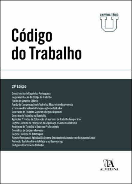 Código Do Trabalho - Edição Universitária - 21ª Edição