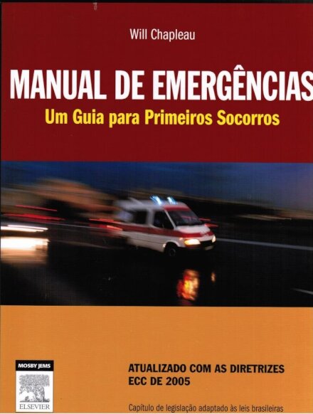 Manual de Emêrgencias. Um Guia Para Primeiros Socorros
