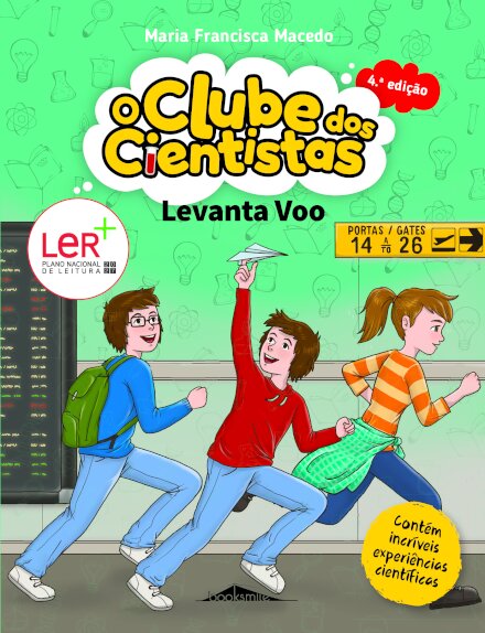 O Clube dos Cientistas 7: Levanta Voo