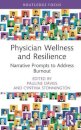 Physician Wellness and Resilience