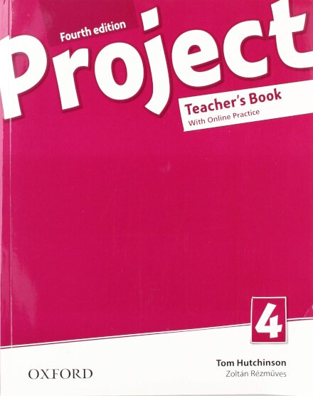 Project Fourth Edition 4: Teacher's Book with Online Practice