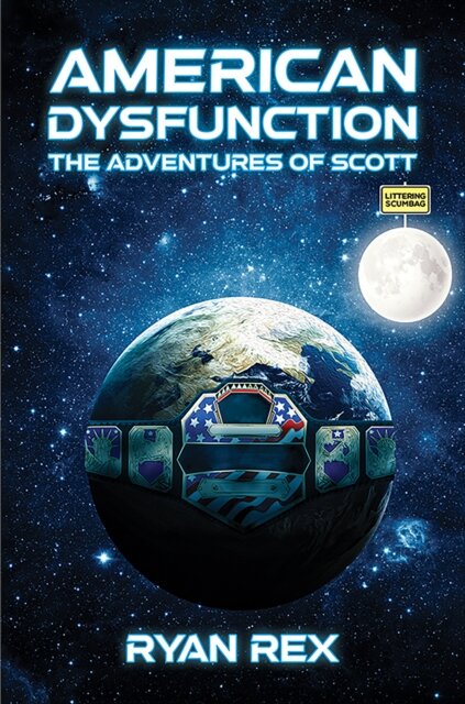 American Dysfunction: The Adventures of Scott