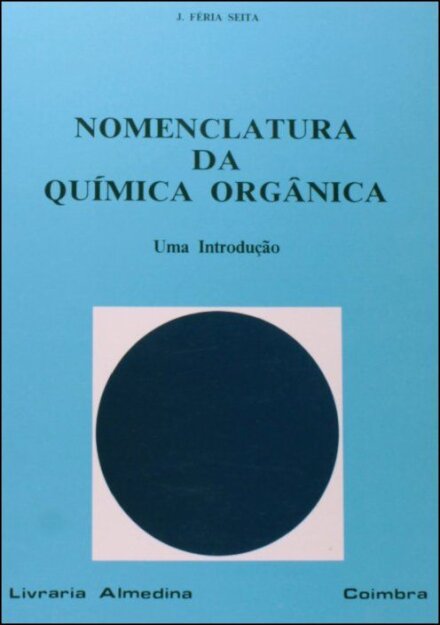 Nomenclatura da Química Orgânica - Uma introdução