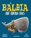 A Baleia que Queria Mais