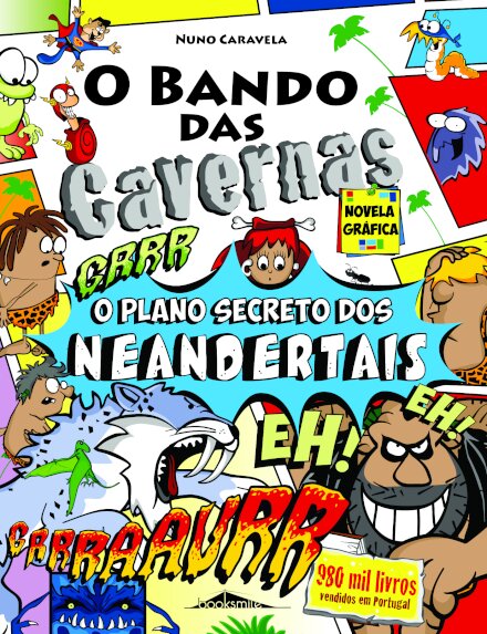 O Bando das Cavernas Novela Gráfica 2: O Plano Secreto dos Neandertais