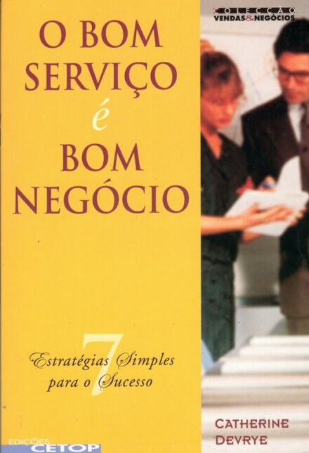 O Bom Serviço É Bom Negócio