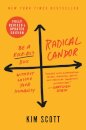 Radical Candor: Fully Revised & Updated Edition