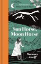 Sun Horse, Moon Horse