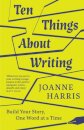 Ten Things About Writing