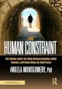 The Human Constraint