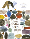 Uma Pedra Perfeita Para Ti