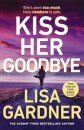 Kiss Her Goodbye