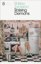 Raising Demons