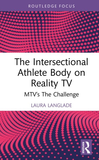The Intersectional Athlete Body on Reality TV