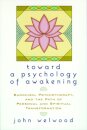 Toward a Psychology of Awakening