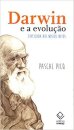 Darwin e a evolução explicada aos nossos netos