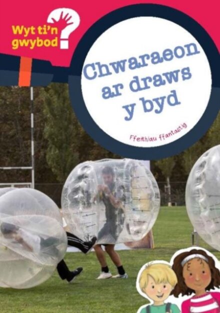 Cyfres Wyt Ti'n Gwybod?: Chwaraeon ar Draws y Byd