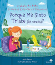 Porque Me Sinto Triste (Às Vezes)? - Primeiras Pergunta