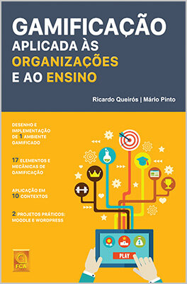 Gamificação Aplicada às Organizações e ao Ensino