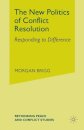 The New Politics of Conflict Resolution