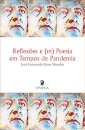 Reflexões E(M) Poesia Em Tempos De Pandemia