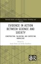Evidence in Action between Science and Society