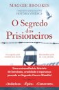 O Segredo dos Prisioneiros