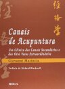 Canais De Acupuntura Uso Clínic Canais Secun 8 Vasos