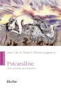 Psicanálise: Uma Atividade Autobiográfica