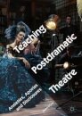Teaching Postdramatic Theatre