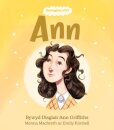 Enwogion o Fri: Ann - Bywyd Disglair Ann Griffiths