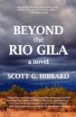 Beyond the Rio Gila