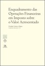 Enquadramento das Operações Financeiras em Imposto sobre o Valor Acrescentado