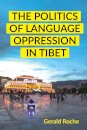 The Politics of Language Oppression in Tibet