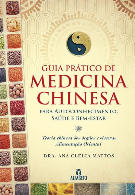 Guia prático de Medicina Chinesa