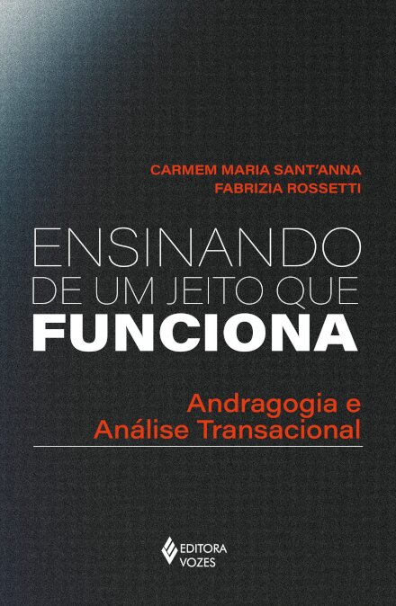 Ensinando De Um Jeito Que Funciona