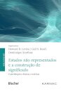 Estados Não Representados E A Construção De Significado