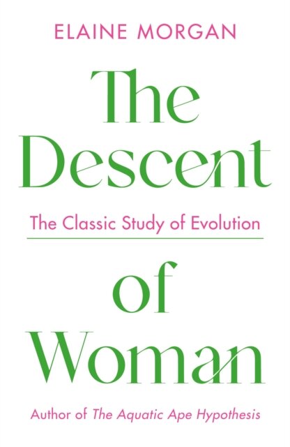 The Descent Of Woman