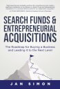 Search Funds & Entrepreneurial Acquisitions