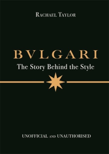 Bulgari: The Story Behind The Style
