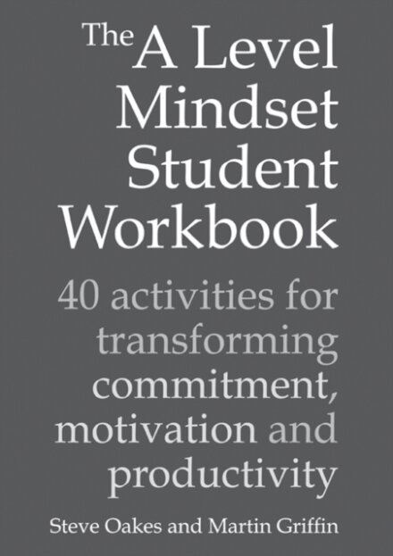 The A Level Mindset Student Workbook