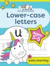 My Unicorn School Lower-case Letters Ages 3-5