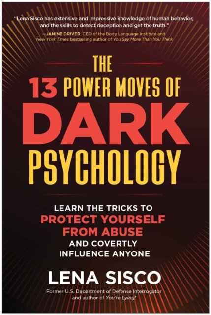 The 13 Power Moves of Dark Psychology