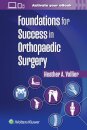 Foundations for Success in Orthopaedic Surgery