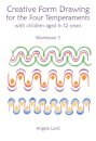 Creative Form Drawing for the Four Temperaments