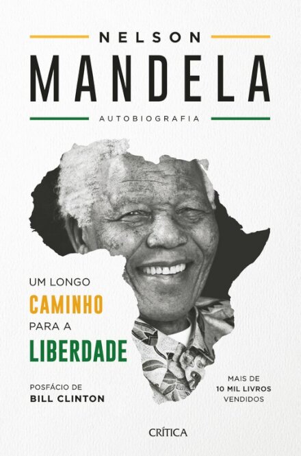 Um Longo Caminho Para A Liberdade - Ed. Aumentada