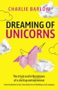 Dreaming of Unicorns